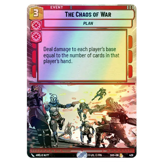 The Chaos of War 428 card from the Star Wars Unlimited set Shadows of the Galaxy