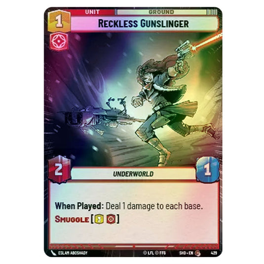 Reckless Gunslinger 429 card from the Star Wars Unlimited set Shadows of the Galaxy