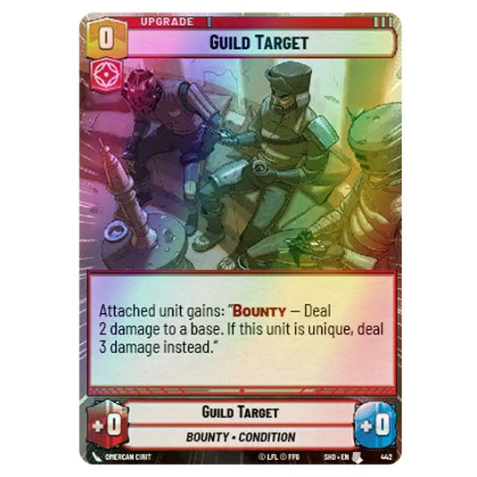 Guild Target 442 card from the Star Wars Unlimited set Shadows of the Galaxy