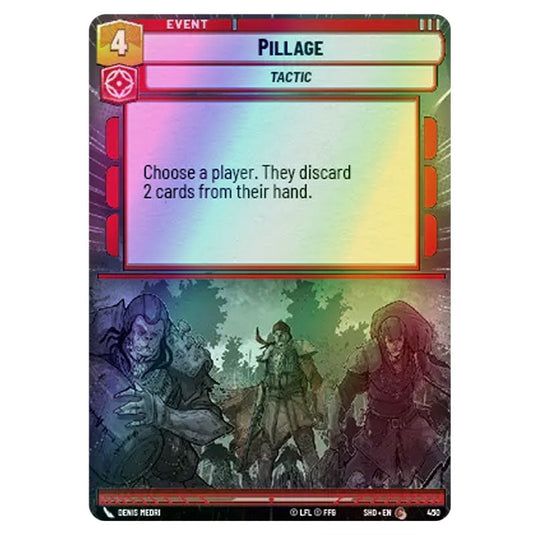 Pillage 450 card from the Star Wars Unlimited set Shadows of the Galaxy