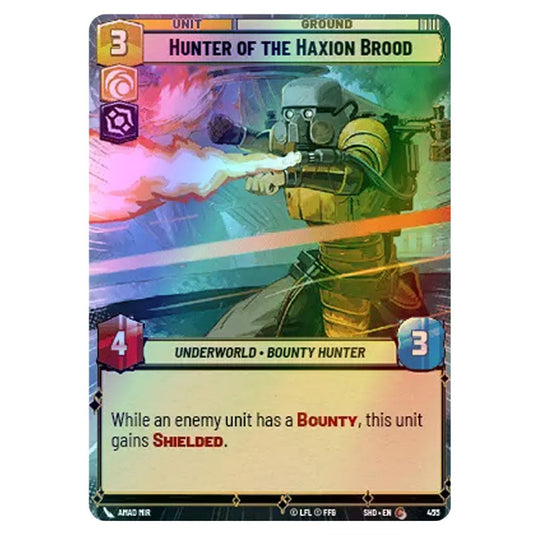 Hunter of the Haxion Brood 455 card from the Star Wars Unlimited set Shadows of the Galaxy