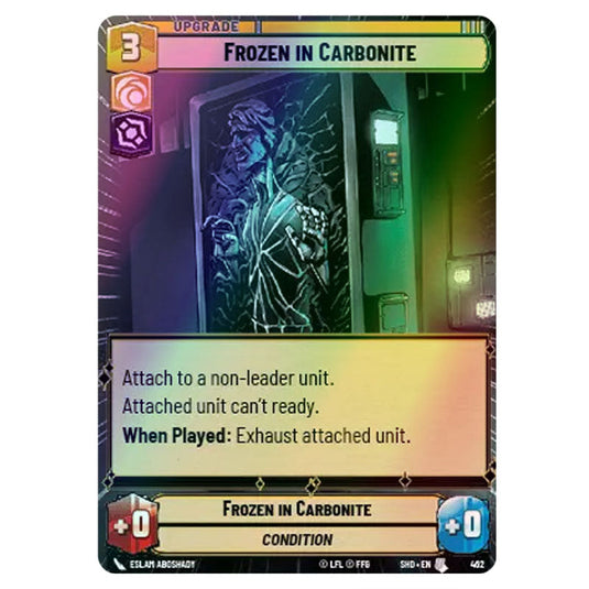 Frozen in Carbonite 462 card from the Star Wars Unlimited set Shadows of the Galaxy