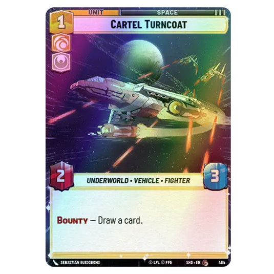 Cartel Turncoat 464 card from the Star Wars Unlimited set Shadows of the Galaxy