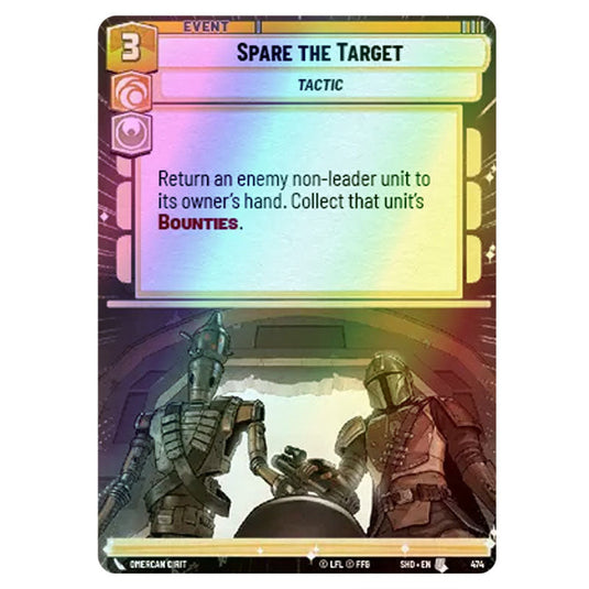 Spare the Target 474 card from the Star Wars Unlimited set Shadows of the Galaxy