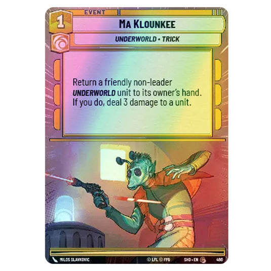 Ma Klounkee 496 card from the Star Wars Unlimited set Shadows of the Galaxy