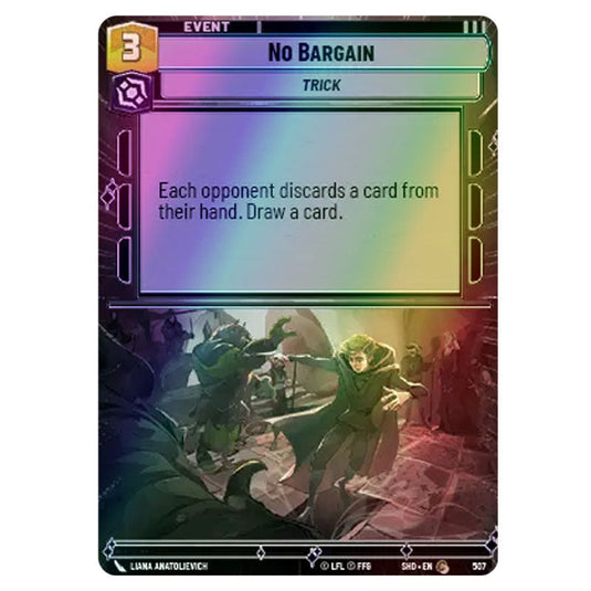 No Bargain 507 card from the Star Wars Unlimited set Shadows of the Galaxy