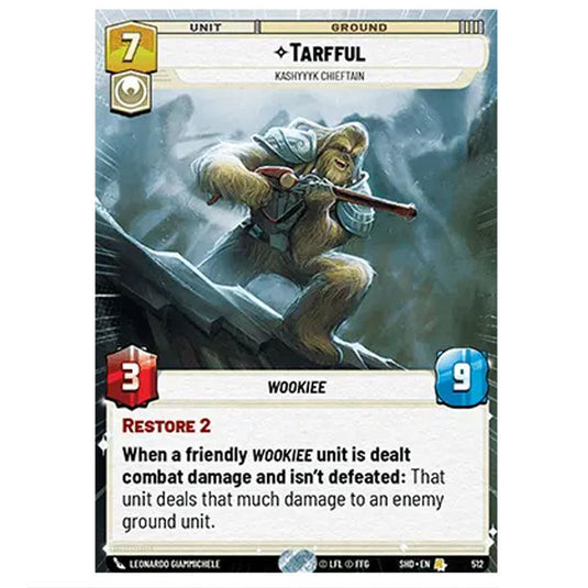 Tarfful 512 card from the Star Wars Unlimited set Shadows of the Galaxy