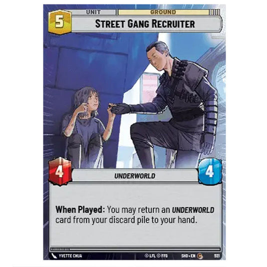 Street Gang Recruiter 521 card from the Star Wars Unlimited set Shadows of the Galaxy