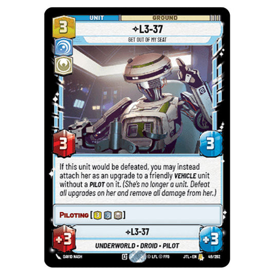 L3-37 Get Out Of My Seat Rare card from the Star Wars Unlimited set Jump to Lightspeed