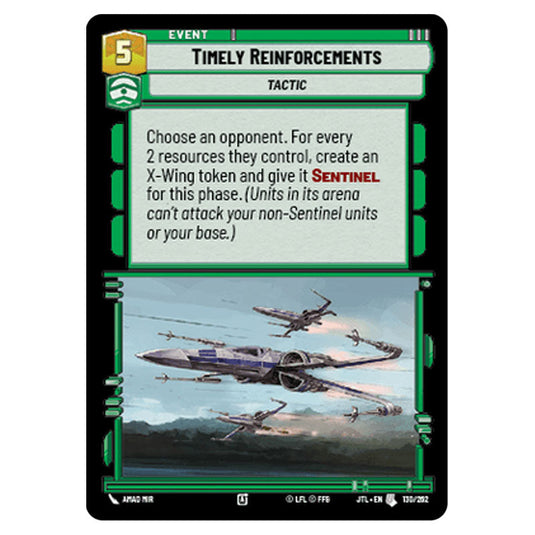 Timely Reinforcements Uncommon card from the Star Wars Unlimited set Jump to Lightspeed