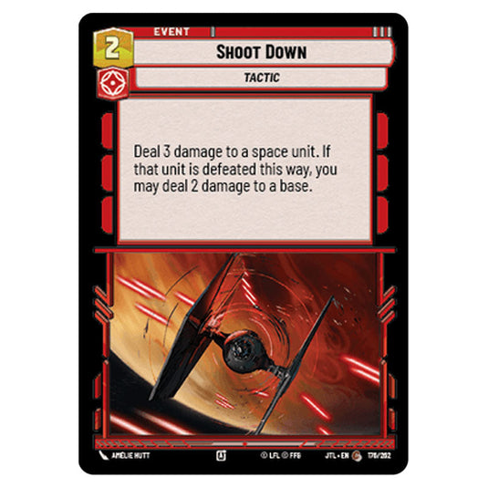 Shoot Down Common card from the Star Wars Unlimited set Jump to Lightspeed