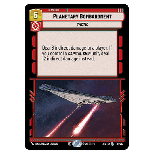 Planetary Bombardment Legendary card from the Star Wars Unlimited set Jump to Lightspeed