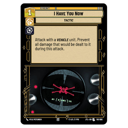 I Have You Now Uncommon card from the Star Wars Unlimited set Jump to Lightspeed