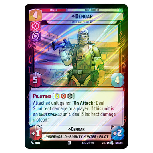 Dengar Crude and Slovenly Uncommon card from the Star Wars Unlimited set Jump to Lightspeed