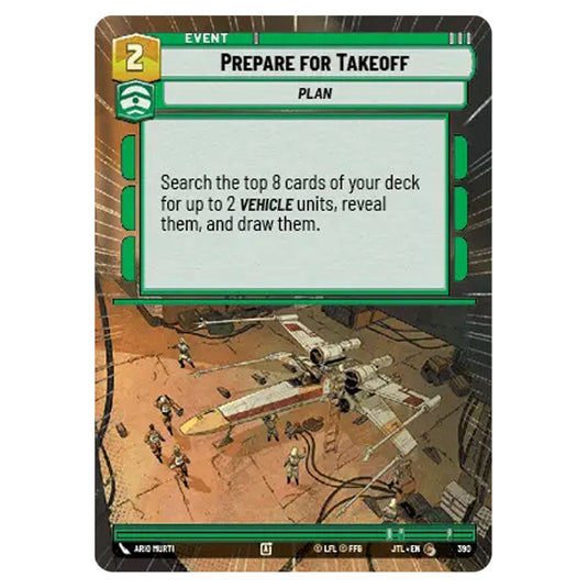 Prepare for Takeoff Common card from the Star Wars Unlimited set Jump to Lightspeed