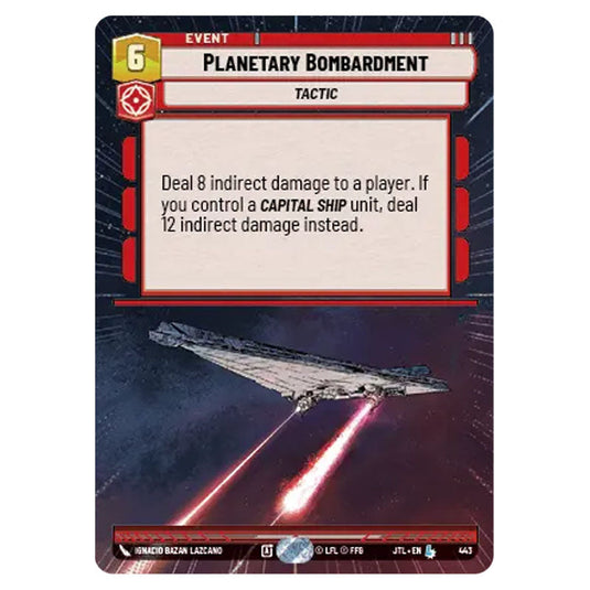 Planetary Bombardment Legendary card from the Star Wars Unlimited set Jump to Lightspeed
