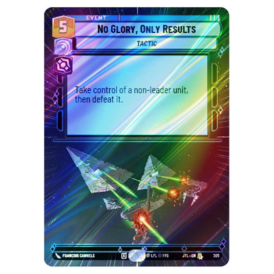 No Glory, Only Results Rare card from the Star Wars Unlimited set Jump to Lightspeed