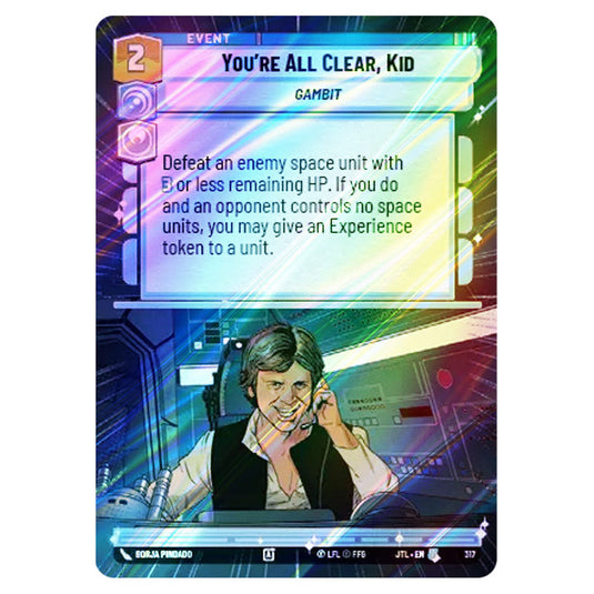 You're All Clear, Kid Uncommon card from the Star Wars Unlimited set Jump to Lightspeed