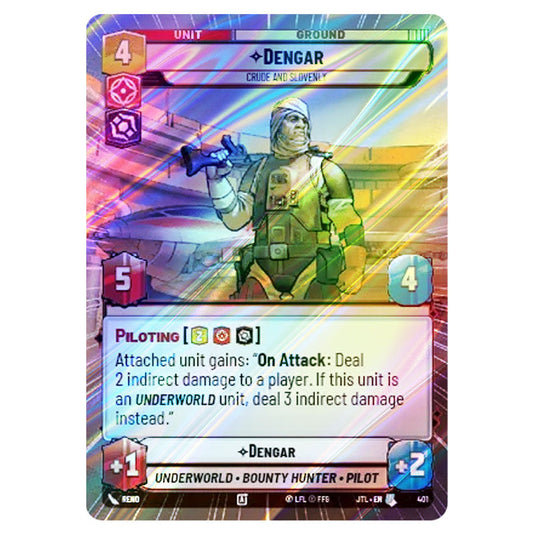 Dengar Crude and Slovenly Uncommon card from the Star Wars Unlimited set Jump to Lightspeed
