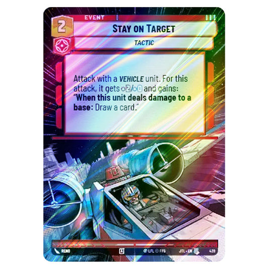 Stay on Target Uncommon card from the Star Wars Unlimited set Jump to Lightspeed
