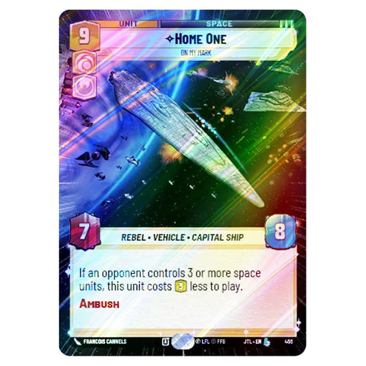 Home One On My Mark Legendary card from the Star Wars Unlimited set Jump to Lightspeed