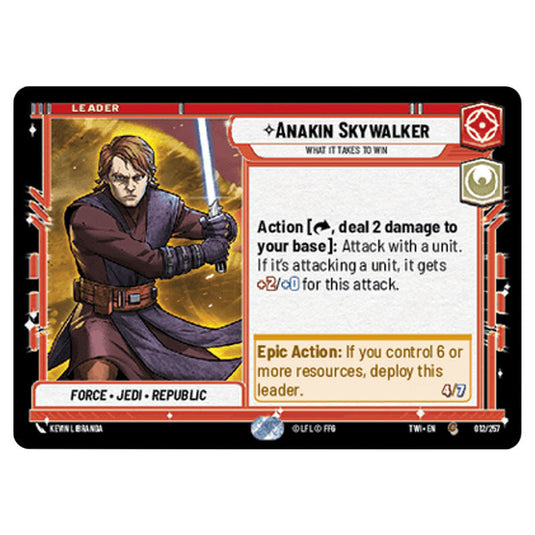 Star Wars Unlimited - Twilight of the Republic - Anakin Skywalker What it Takes to Win (Common) - 012/257