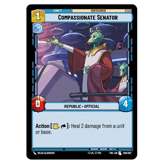 Star Wars Unlimited - Twilight of the Republic - Compassionate Senator (Uncommon) - 056/257