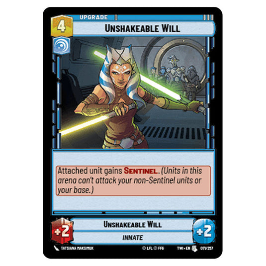 Star Wars Unlimited - Twilight of the Republic - Unshakeable Will (Uncommon) - 071/257