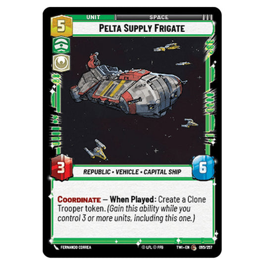 Star Wars Unlimited - Twilight of the Republic - Pelta Supply Frigate (Common) - 095/257