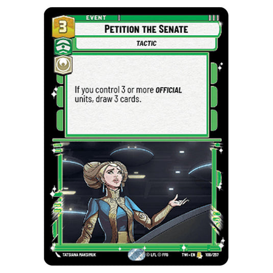 Star Wars Unlimited - Twilight of the Republic - Petition the Senate (Rare) - 100/257