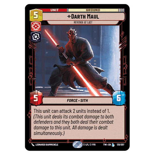 Star Wars Unlimited - Twilight of the Republic - Darth Maul Revenge At Last (Legendary) - 135/257