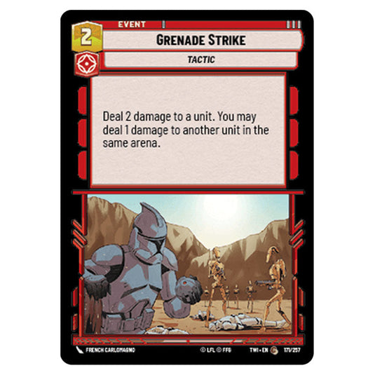 Star Wars Unlimited - Twilight of the Republic - Grenade Strike (Common) - 171/257