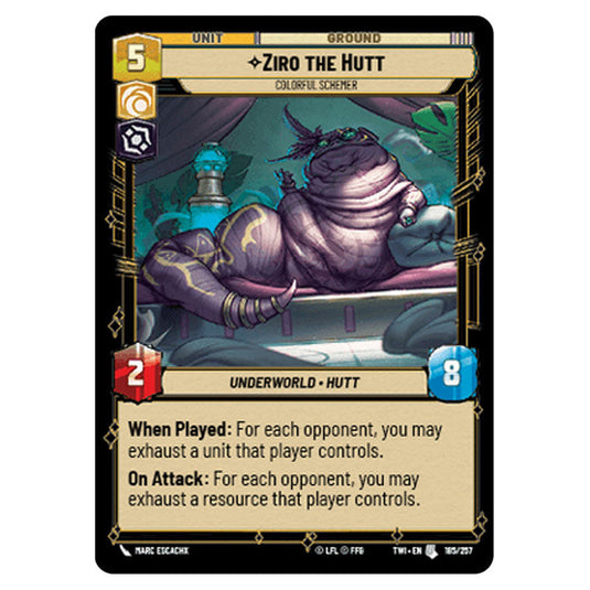 Star Wars Unlimited - Twilight of the Republic - Ziro the Hutt Colorful Schemer (Uncommon) - 185/257