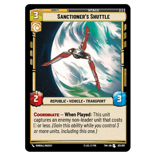 Star Wars Unlimited - Twilight of the Republic - Sanctioner's Shuttle (Uncommon) - 213/257