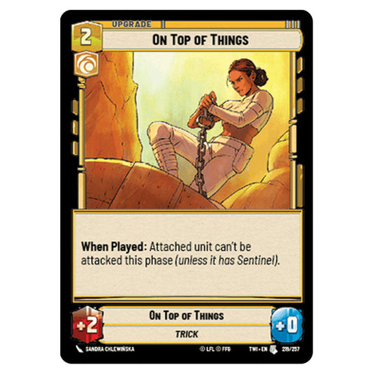 Star Wars Unlimited - Twilight of the Republic - On Top of Things (Uncommon) - 219/257