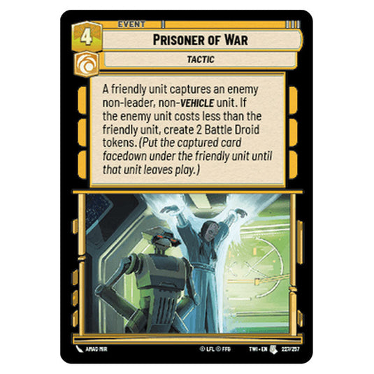 Star Wars Unlimited - Twilight of the Republic - Prisoner of War (Uncommon) - 227/257