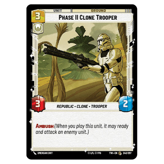 Star Wars Unlimited - Twilight of the Republic - Phase II Clone Trooper (Common) - 242/257