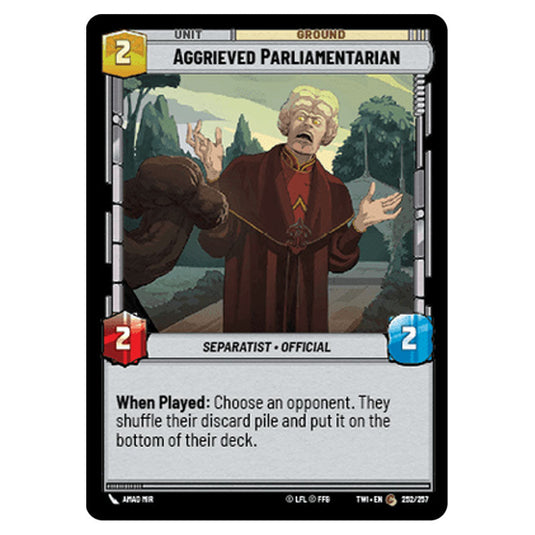 Star Wars Unlimited - Twilight of the Republic - Aggrieved Parliamentarian (Common) - 252/257