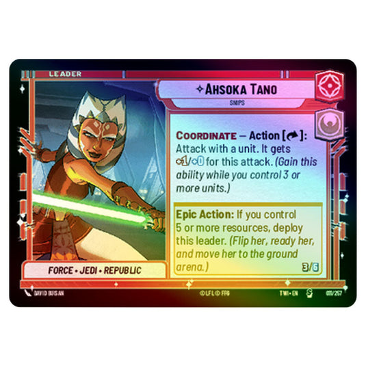 Star Wars Unlimited - Twilight of the Republic - Ahsoka Tano Snips (Special) - 011/257 (Foil)