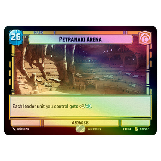 Star Wars Unlimited - Twilight of the Republic - Petranaki Arena (Rare) - 028/257 (Foil)