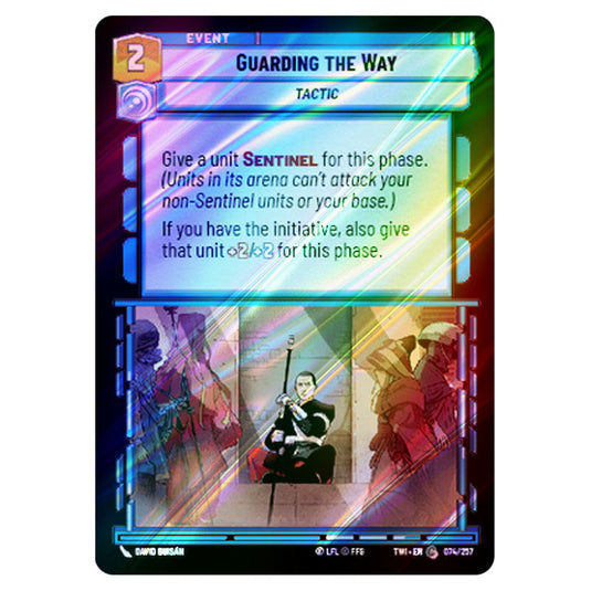 Star Wars Unlimited - Twilight of the Republic - Guarding the Way (Common) - 074/257 (Foil)