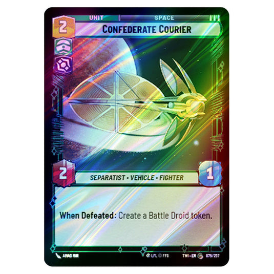 Star Wars Unlimited - Twilight of the Republic - Confederate Courier (Common) - 079/257 (Foil)