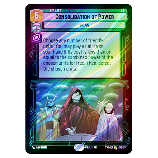 Star Wars Unlimited - Twilight of the Republic - Consolidation of Power (Rare) - 089/257 (Foil)