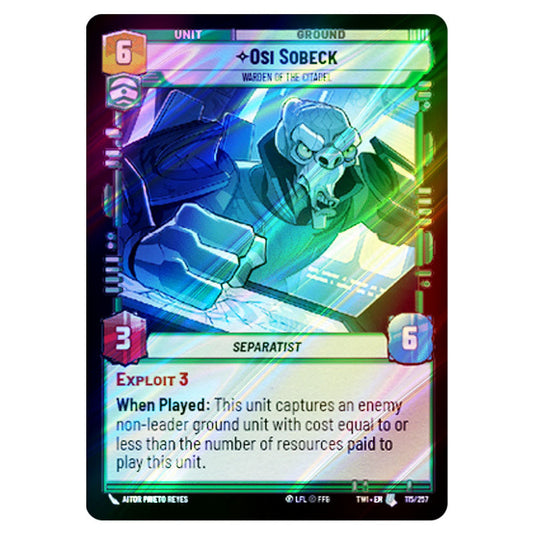 Star Wars Unlimited - Twilight of the Republic - Osi Sobeck Warden of the Citadel (Uncommon) - 115/257 (Foil)
