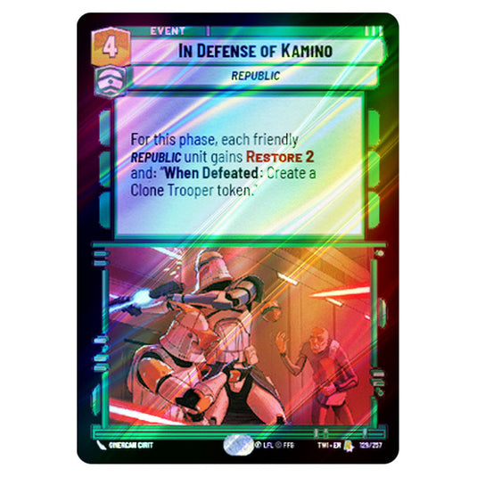 Star Wars Unlimited - Twilight of the Republic - In Defense of Kamino (Rare) - 129/257 (Foil)