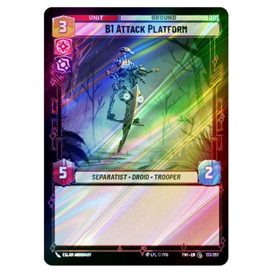 Star Wars Unlimited - Twilight of the Republic - B1 Attack Platform (Common) - 133/257 (Foil)