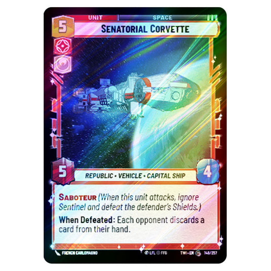 Star Wars Unlimited - Twilight of the Republic - Senatorial Corvette (Common) - 148/257 (Foil)