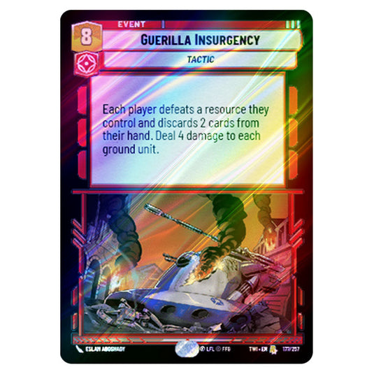 Star Wars Unlimited - Twilight of the Republic - Guerilla Insurgency (Rare) - 177/257 (Foil)