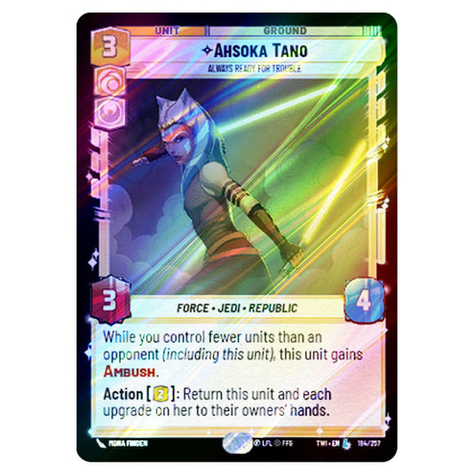 Star Wars Unlimited - Twilight of the Republic - Ahsoka Tano Always Ready For Trouble (Legendary) - 194/257 (Foil)