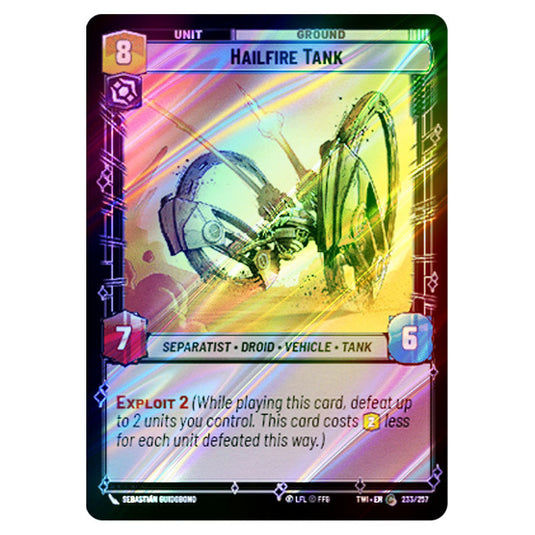 Star Wars Unlimited - Twilight of the Republic - Hailfire Tank (Common) - 233/257 (Foil)